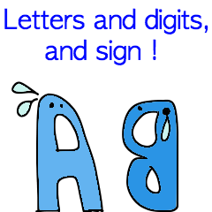 Letters and digits and sign